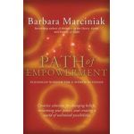 Path of Empowerment: New Pleiadian Wisdom for a World in Chaos - Barbara Marciniak