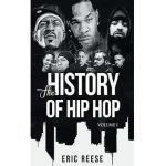 The History of Hip Hop - Eric Reese