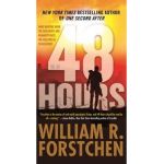 48 Hours - William R. Forstchen