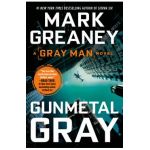 Gunmetal Gray - Mark Greaney