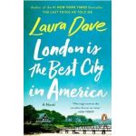 London Is the Best City in America - Laura Dave