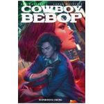 Cowboy Bebop - Dan Watters