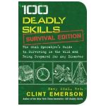 100 Deadly Skills: Survival Edition