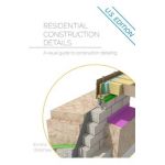 Residential Construction Details: A Visual Guide to Construction Detailing - Emma Walshaw