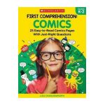 First Comprehension: Comics: 25 Easy-To-Read Comics with Just-Right Questions - Immacula A. Rhodes