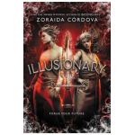 Illusionary - Zoraida Córdova