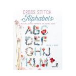 Cross Stitch Alphabets: 14 Beautiful Designs Inspired by the Natural World - Hélène Le Berre