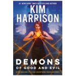 Demons of Good and Evil - Kim Harrison