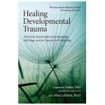 Healing Developmental Trauma