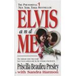 Elvis and Me: The True Story of the Love Between Priscilla P