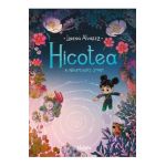 Hicotea: A Nightlights Story - Lorena Alvarez