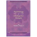 The Psychology of Intelligence Analysis - Richard J. Heuer