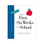 The First Six Weeks of School - Responsive Classroom