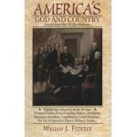 America's God and Country Encyclopedia of Quotations - William J. Federer