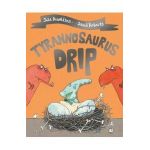 Tyrannosaurus Drip