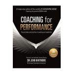 Coaching for Performance - John Whitmore