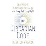 Circadian Code - Satchidananda Panda