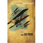 For Whom The Bell Tolls - Ernest Hemingway