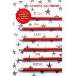 Civilwarland In Bad Decline - George Saunders