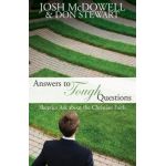 Answers to Tough Questions: Skeptics ask about the Christian faith - Josh Mcdowell