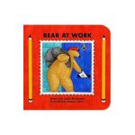 Bear at Work - Stella Blackstone
