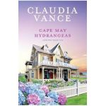 Cape May Hydrangeas (Cape May Book 10) - Claudia Vance