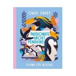 Passionate about Penguins - Owen Davey