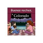 Buenas Noches, Colorado - Adam Gamble