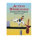 Action Whirligigs