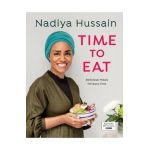 Time to Eat - Nadiya Hussain