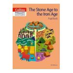 Stone Age to Iron Age Pupil Book - Alf Wilkinson