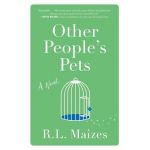 Other People's Pets - R. L. Maizes