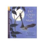 Bat Loves the Night - Nicola Davies