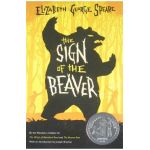 The Sign of the Beaver - Elizabeth George Speare