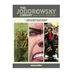 The Jodorowsky Library (Book Three): Final Incal - After the Incal - Metabarons Genesis: Castaka - Weapons of the Metabaron - Selected Short Stories - Alejandro Jodorowsky
