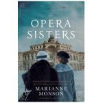 The Opera Sisters - Marianne Monson