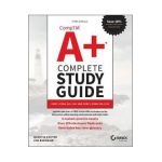 Comptia A+ Complete Study Guide: Core 1 Exam 220-1101 and Core 2 Exam 220-1102 - Quentin Docter