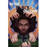 On the Black Hand Side: Poems - Gerald L. Coleman