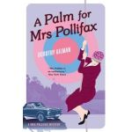 A Palm for Mrs Pollifax - Dorothy Gilman