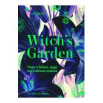 Kew: The Witch's Garden: Plants in Folklore, Magic and Traditional Medicine - Sandra Lawrence