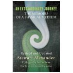 An Extraordinary Journey: The Memoirs of a Physical Medium - Stewart Alexander