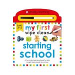 Priddy Learning: My First Wipe Clean Starting School: A Fun Early Learning Book - Roger Priddy