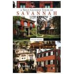 A Self-Guided Tour of Savannah - Maryann Jurkofsky