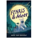 Fenris & Mott - Greg Van Eekhout