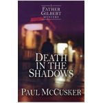 Death in the Shadows - Paul Mccusker