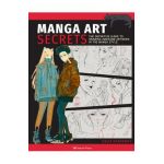 Manga Art Secrets: The Definitive Guide to Drawing Awesome Artwork in the Manga Style - Dalia Sharawna