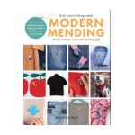 Modern Mending: How to Minimize Waste and Maximize Style - Erin Lewis-fitzgerald