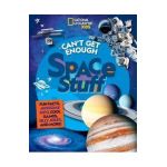 Can't Get Enough Space Stuff: Fun Facts, Awesome Info, Cool Games, Silly Jokes, and More! - Stephanie Drimmer