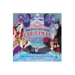 Disney Villains: How the Villains Ruined Christmas - Serena Valentino