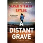 A Distant Grave: A Maggie d'Arcy Mystery - Sarah Stewart Taylor
